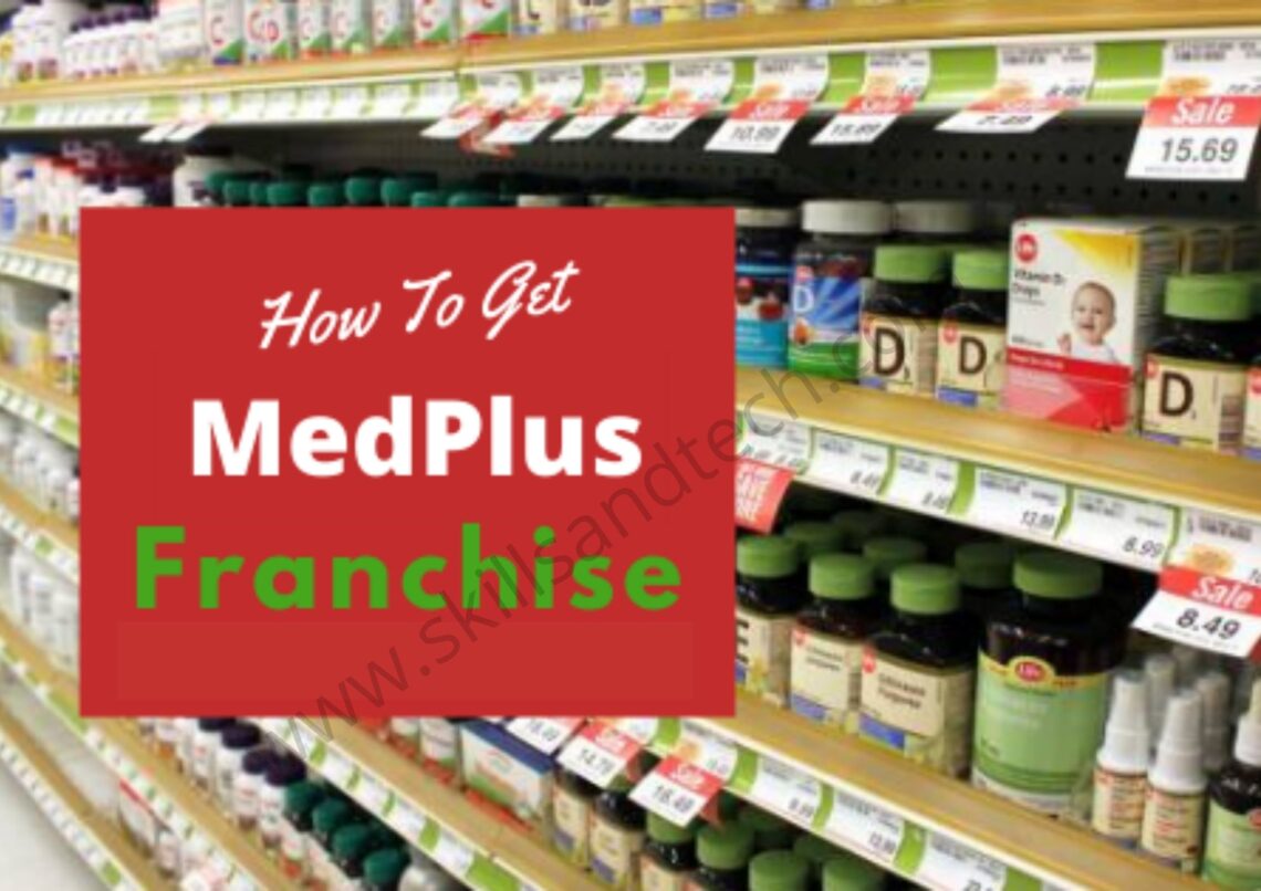How to Get MedPlus Franchise