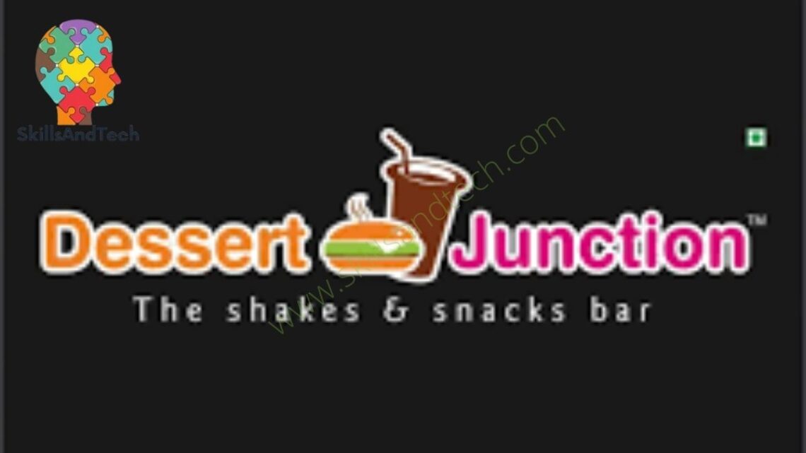 Dessert Junction Franchise Cost, Profit, Wiki, How to Apply | SkillsAndTech