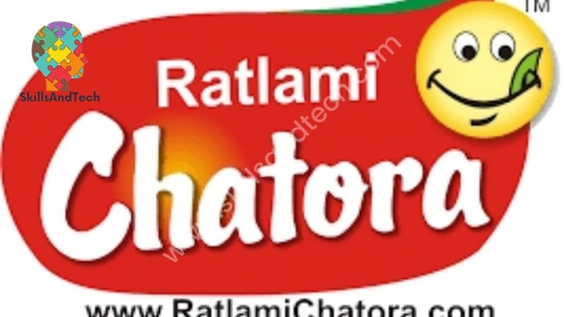 Ratlami Chatora Franchise Cost, Profit, Wiki, How to Apply | SkillsAndTech