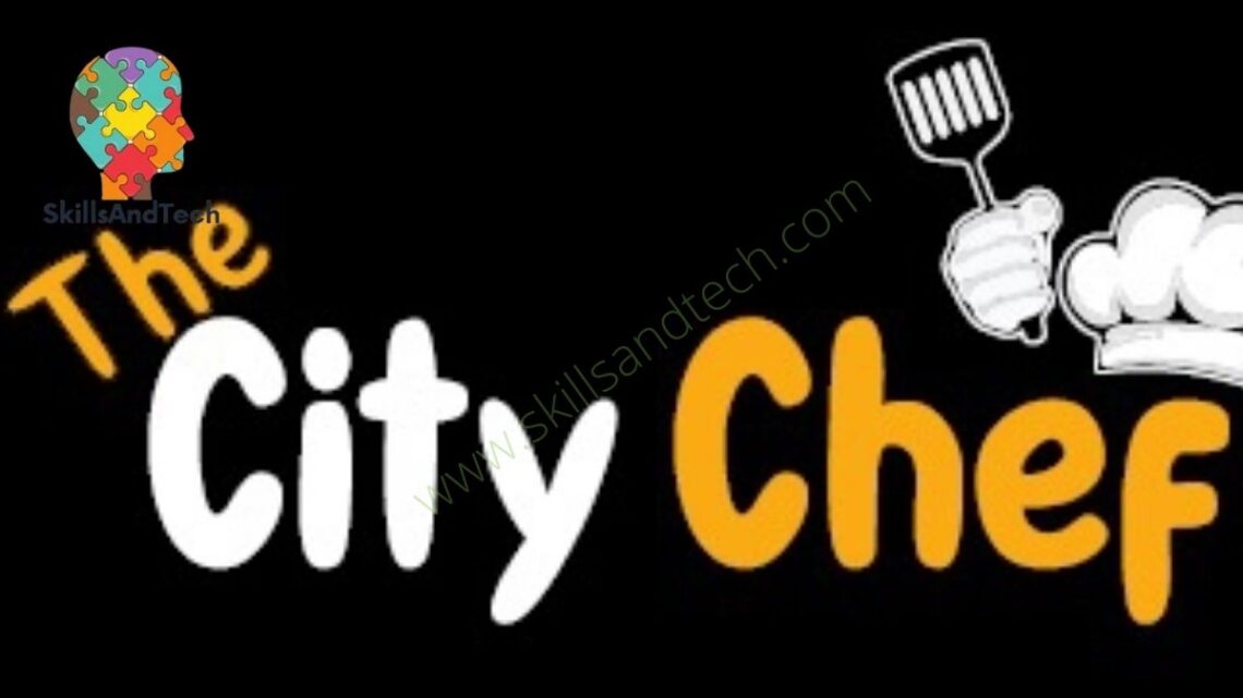 The City Chef Franchise Cost, Profit, Wiki, How to Apply | SkillsAndTech