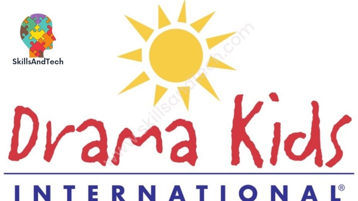 Drama Kids International Franchise In USA Cost, Profit, How to Apply, Requirement, Investment, Review | SkillsAndTech