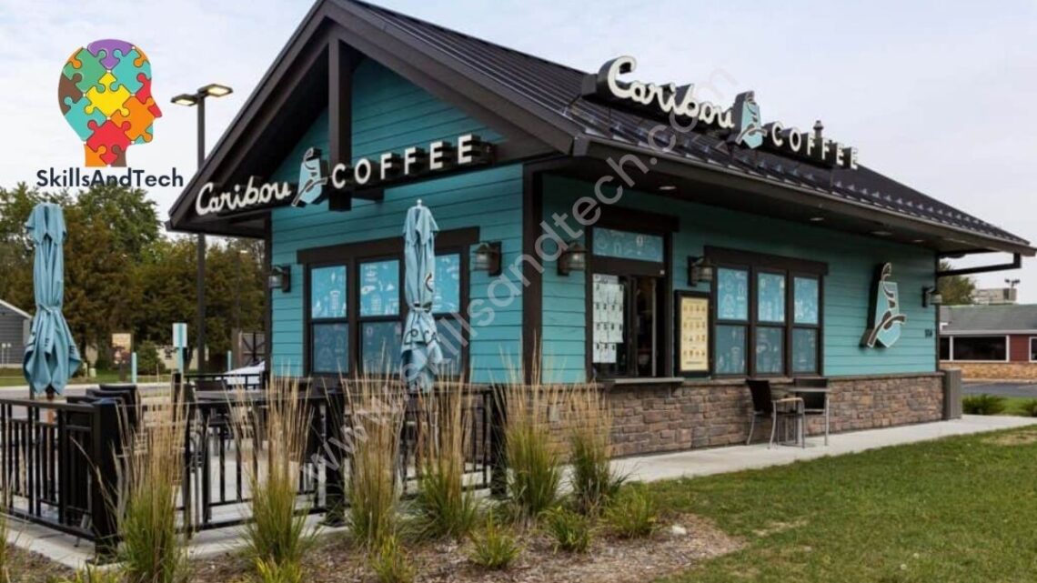 Caribou Coffee Franchise In USA Cost, Profit, How to Apply, Requirement, Investment, Review | SkillsAndTech
