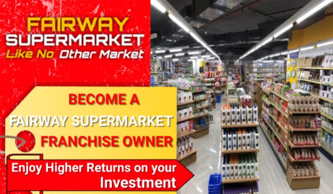 Fairway Supermarket Franchise Cost, Profit, How to Apply, Requirement, Investment, Review | SkillsAndTech